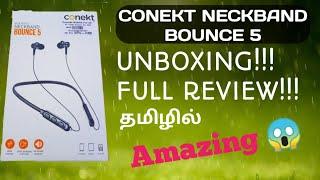 conekt neckband bounce 5|unboxing and review| தமிழில்|tech 4 u tamil.