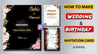 How to make Invitation card in PicsArt || Wedding invitation Card || Make Birthday  Invitation card