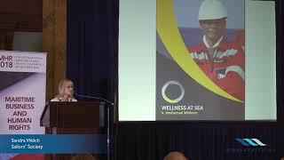 Human Rights at Sea: IMHR Conference 2018 Sandra Welch The Sailors Society