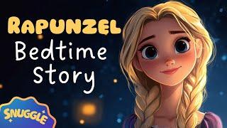 MAGICAL Bedtime Story  RAPUNZEL  Picture Book Read Aloud