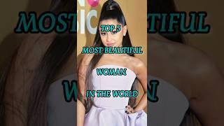 Top 5 most beautiful woman in the world of all time  ️ part 1 #top5ver #shorts #ytshorts #top5