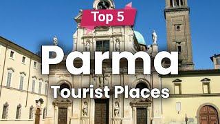 Top 5 Places to Visit in Parma | Italy - English
