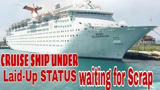 CRUISE SHIP UNDER LAID-UP STATUS WAITING FOR SCRAP DUE TO PANDEMIC