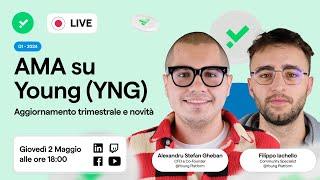 AMA su Young (YNG): aggiornamento trimestrale e novità! (Q1 2024)