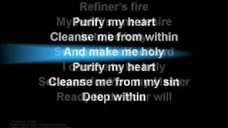 Refiner's Fire (worship video w/ lyrics)