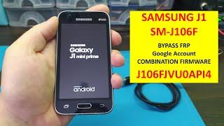 Samsung J1 Mini Prime (SM-J106F)/BYPASS FRP/google account/J106FJVU0ARE1. Сброс аккаунта комбинашкой