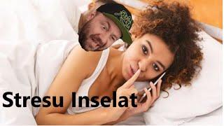 STRESU INSELAT DE MADALINA