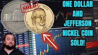 Very Rare Gold plated One Dollar & Jefferson nickel's Worth $Millions Valuable coins to look for!