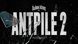 Kublai Khan TX - Antpile 2