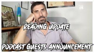 Reading Update & September Guests Announcement