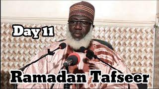 Ramadan Tafseer 011 Asubah || Sheikh Ahmad Yusuf Tijjani Guruntum  [ Hafizahullah ]