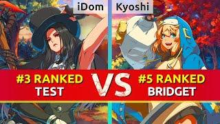 GGST ▰ iDom (#3 Ranked Testament) vs Kyoshi (#5 Ranked Bridget). High Level Gameplay