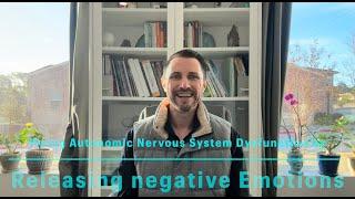 Fix Autonomic Nervous System Dysfunction by Releasing Emotions: Neural Therapy w/o injections