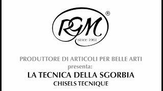 RGM - La tecnica della sgorbia (Chisels tecnique)