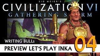 Preview Let's Play: Gathering Storm - Inka (04) | Civilization VI