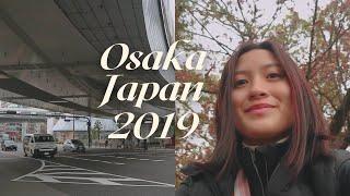 Osaka, Japan 2019  // aesthetic travel vlog