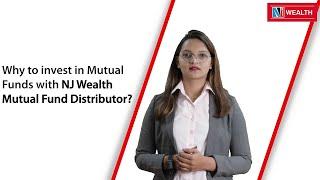 Invest in Mutual Funds with Proper Guidance of NJ Wealth Mutual Fund Distributor - NJ Wealth