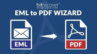 BitRecover EML to PDF Wizard - Convert Bulk EML to PDF with attachments