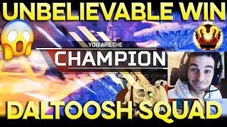 DALTOOSH SQUAD UNBELIEVABLE CLUTCH WIN!  | APEX LEGENDS "QUALITY CONTENT"