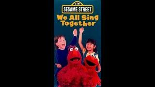 Sesame Songs Home Videos - We All Sing Together (Sony Wonder Version)