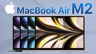 Macbook Air M2 2022 ra mắt. Nên lựa chọn M1 hay M2?