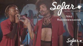 Não Recomendados - Impitimá | Sofar Rio de Janeiro