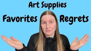 My Favorite Art Supplies & Art Supplies I Regret Buying