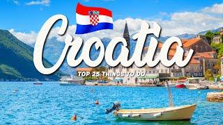 25 BEST Things To Do In Croatia 