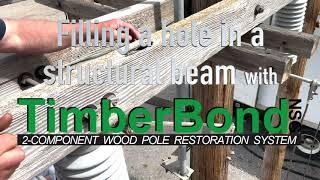 Structural Wood Beam Repair with TimberBond (a product by GRA Services, makers of SecureSet)