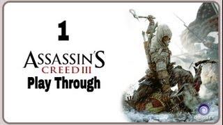 Assassins Creed 3 - PlayThrough - Ep 1