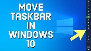 How to Move Taskbar in Windows 10