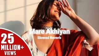 Sau sau awaazein maare akhiyan (Slowed Reverb) 3AM Radio