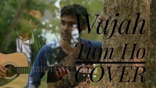 Wajah Tum Ho | Hate Story 3 | Armaan Malik | Covered by Suman Basu