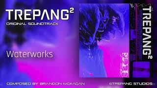 TREPANG2 - OST - Waterworks