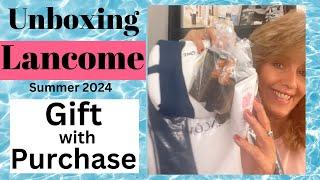 UNBOXING GIFT WITH PURCHASE- Lancome Summer 2024- Skin Care & Makeup Product Exclusive!