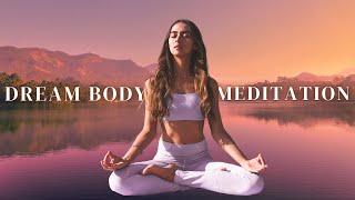 Dream Body Meditation