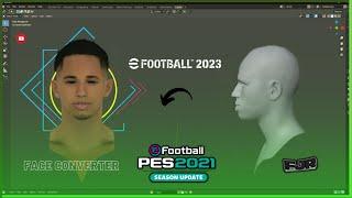 How To Convert Face eFootball 2023  To PES 2021 - FACE CONVERTER By FJR | PC