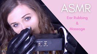 Ear Rubbing & Massage (Bare & Lotion Hands, Leather & Latex & Rubber Cleaning Gloves) Binaural ASMR