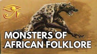 Monsters of African Folklore