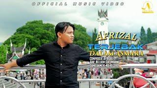 Afrizal ll Terjebak Dalam Asmara ll Official Music Video