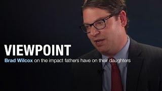 The impact fathers have on their daughters | VIEWPOINT