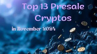 Top 13 Presale Cryptos to Watch in November 2024 11 29