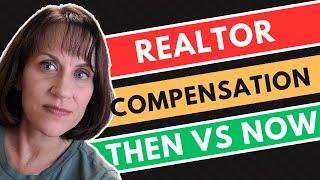 Realtor Fees: Who Pays and How Much? (Then vs Now) | Realtor Compensation Explained!