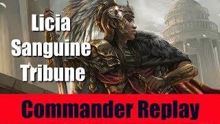 Commander Replay: Licia Sanguine Tribune