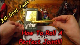 POV: HOW TO ROLL A 24K GOLD JOINT