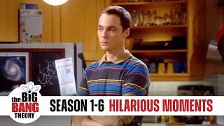 Hilarious Moments (Season 1-6) | The Big Bang Theory