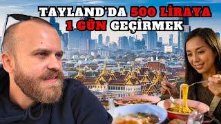 TAYLAND’da 500 LİRA Harcayarak 1 Gün Geçirdim! - Bakın Tayland’da Türk Lirası Değerli Mi? 