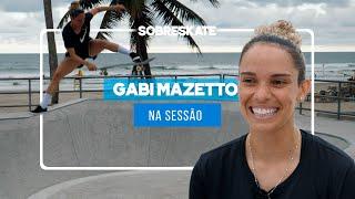 Gabi Mazetto na sessão | Sobreskate