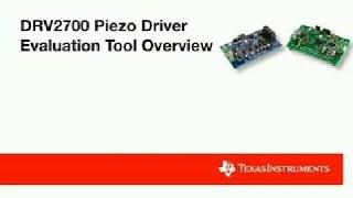 DRV2700 Piezo Driver Evaluation Tool Overview