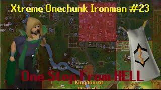 One Step From HELL | Xtreme Onechunk Ironman #23